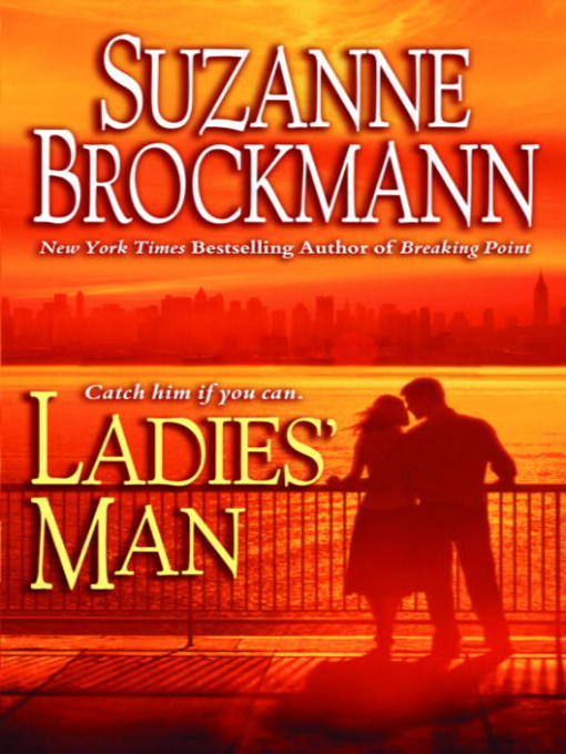 Title details for Ladies' Man by Suzanne Brockmann - Available